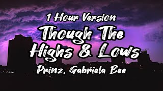 Prinz - Highs & Lows (1 hour) (Lyrics) 'you know that i'll be there for the highs and lows'
