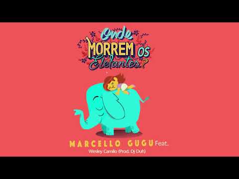 Putar Onde Morrem os Elefantes? - Marcello Gugu