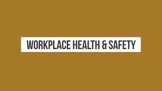 WHS 01 - Creating a Safe Workplace