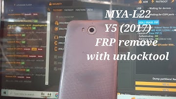 MYA L22 , y5 2017 frp remove with unlocktool.