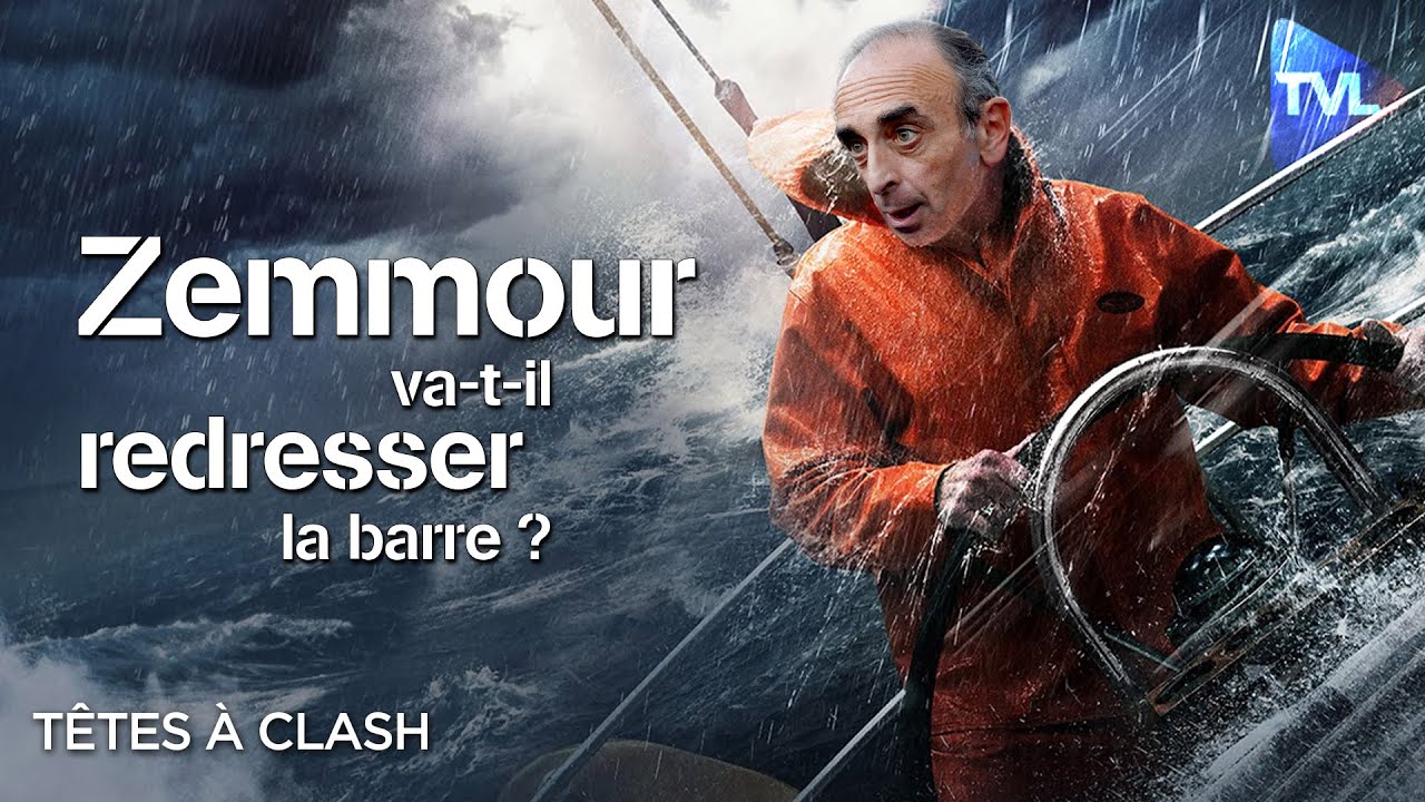 Zemmour va-t-il redresser la barre ? - Têtes à Clash n°89 - TVL