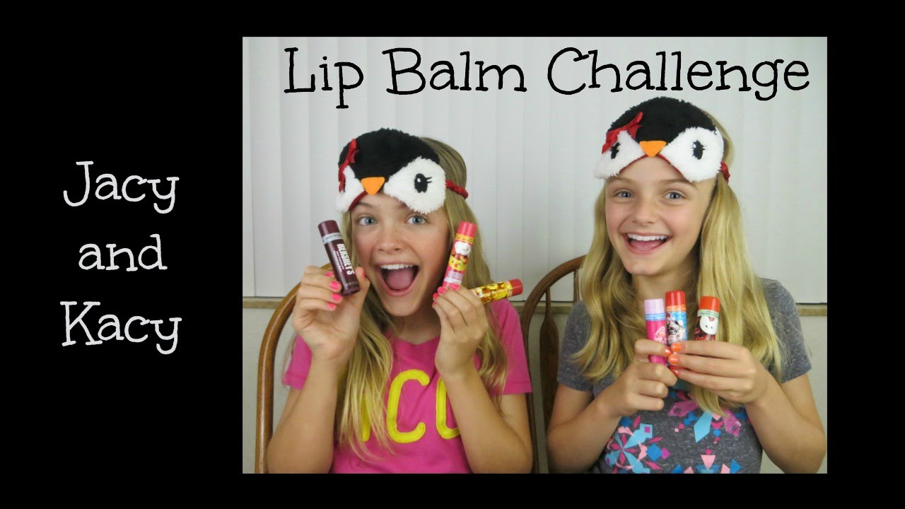 Lip Balm Challenge Jacy and Kacy YouTube