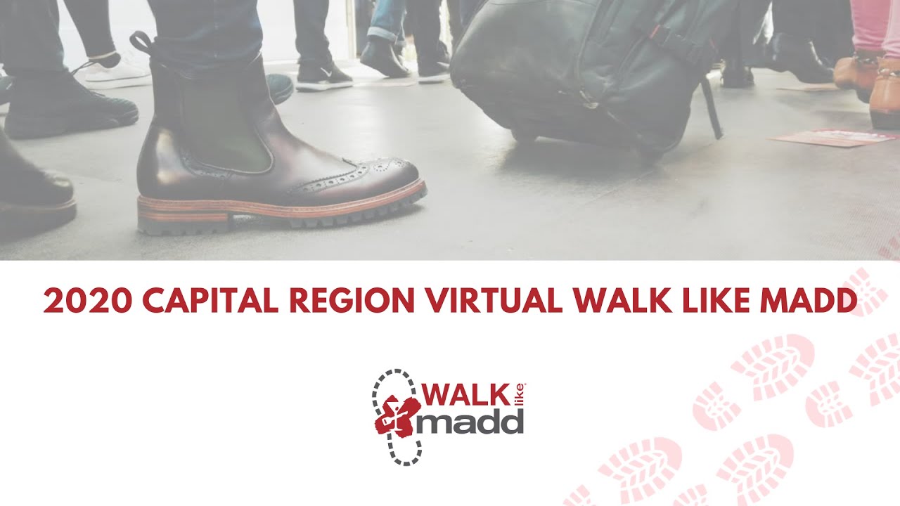 2020 Capital Region Virtual Walk Like MADD