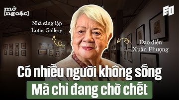 Dù trong hoàn cảnh nào, cũng không được để nó bóp nghẹt mình - Bà Xuân Phượng | mở[ngoặc] ep4