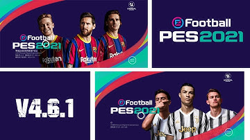 [07/08/2020] eFootball PES2020 mobile v4.6.1 patch PES2021 menu full license android and ios file