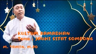 JAUHI SIFAT SOMBONG || KULTUM RAMADHAN