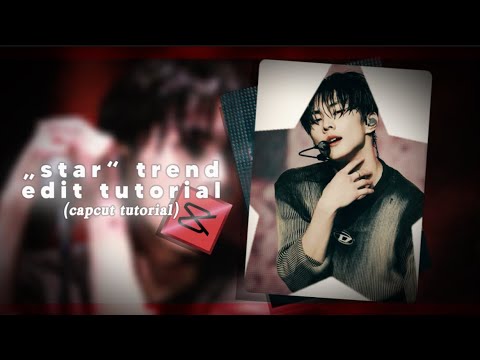 „STAR“ trend EDIT tutorial (capcut tutorial) | yourmina - YouTube