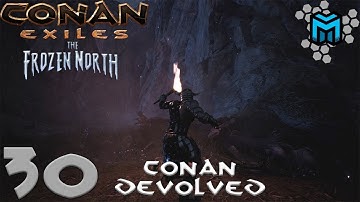 Conan Exiles- The Frozen North (Conan Devolved X03) EP30 | Bat Caves!