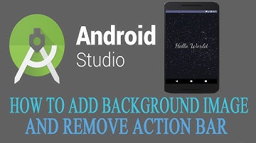 How To Add Background Image And Action Bar Remove In Android Studio |Android App|