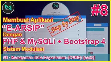 #8 - Manajemen Data Departemen [part 2] | Project Aplikasi E-ARSIP dengan PHP & MySQLi + Bootstrap 4