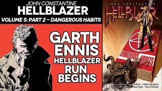 John Constantine Hellblazer Volume 5 Part 2: Dangerous Habits (Garth Ennis Run Begins)