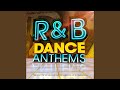 R  b dance anthems continuous mix