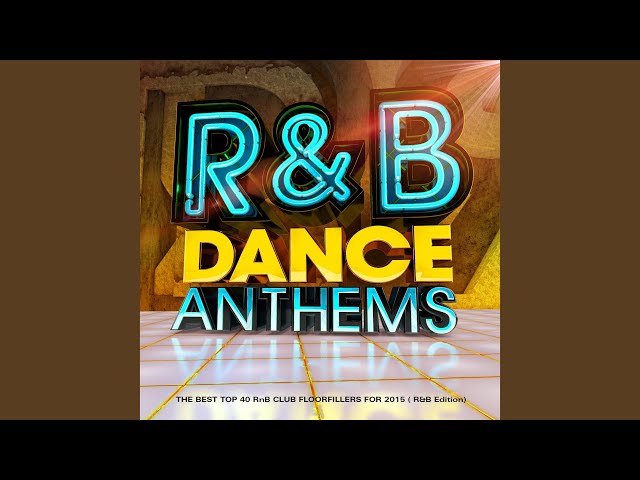 R & B Dance Anthems Continuous Mix class=