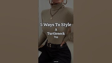 5 Ways To Style One Turtleneck Top ✨||#fypシ#tips#fashionstyle #fashion #viral#trending #shorts