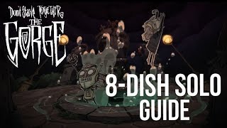 Dont Starve The Gorge Solo Guide 8 Dishes