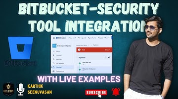 Integrating Security Tools with Bitbucket Pipelines | Bitbucket Pipeline Series | EP - 05