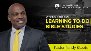 Pastor Randy Skeete  Learning to do Bible Studies