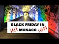 BLACK FRIDAY IN MONACO COMMERCIAL CENTER FONTVIEILLE 4KHD