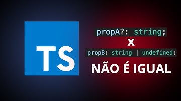Propriedades Opcionais no Typescript
