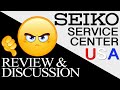Seiko Service Center USA Repair Review - Our Experience