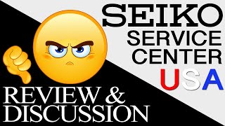 Seiko Service Center USA Repair Review - Our Experience - YouTube