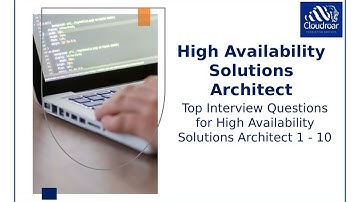 Top 10 High Availability Solutions Architect Interview Questions and Answers For 2025 | Part 51