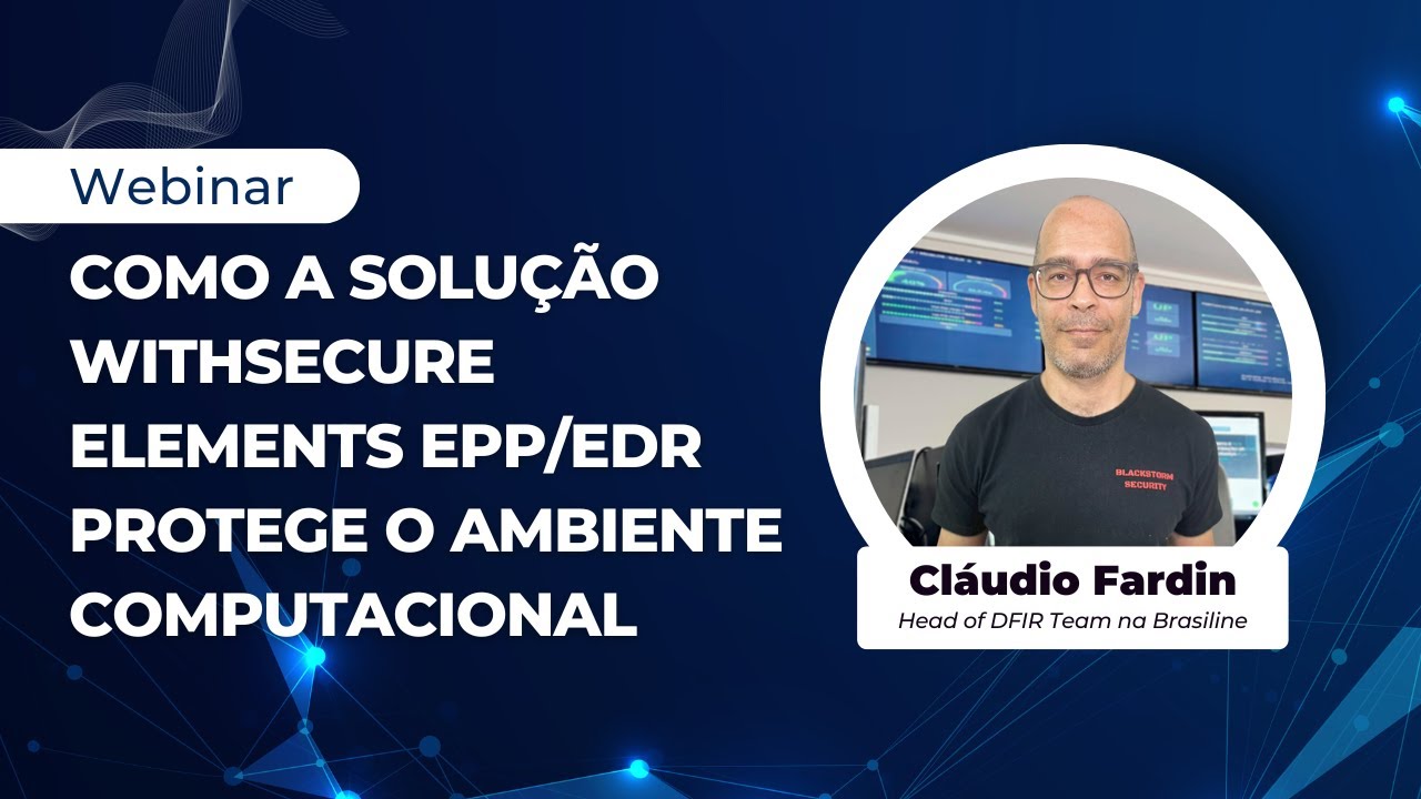 Como a solução WithSecure Elements EPP/EDR protege o ambiente ...