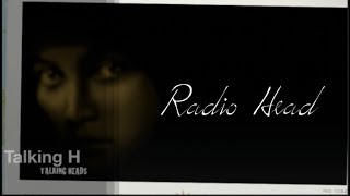 Video thumbnail of "Radio-Head  /TALKING HEADS /  Subtítulos  Español"