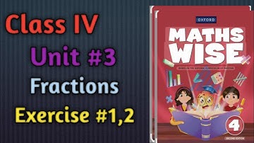 Math wise#class#4#revised edition#unit#3#fractions#exercise#1,2