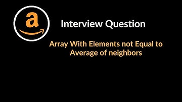 Array With Elements not Equal to Average of neighbors  | Amazon Question | Two Pointer |LeetCode 881