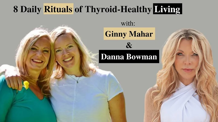 8 Daily Rituals of Thyroid-Healthy Living