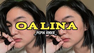 Bass Getarr OA LINA😎😎PEPIK RMXR