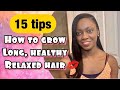 How to Grow Long Healthy Relaxed Hair | Detailed Video | #relaxedhair #hairtips #relaxedhairtips