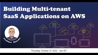 Building a Multi-tenant SaaS solution on AWS
