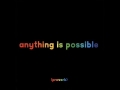 Miniature de la vidéo de la chanson Anything Is Possible (Chateau Flight Remix)