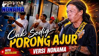 SODIQ UKA-UKA - PORONG AJUR - NONAMA