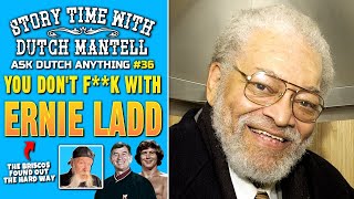 Ask Dutch Anything 36 | Why You Don't F**K With Ernie Ladd | Ric Flair Loyalty, Mulkey Brothers Win!