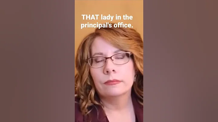 That lady in the principal's office. You know the ...
