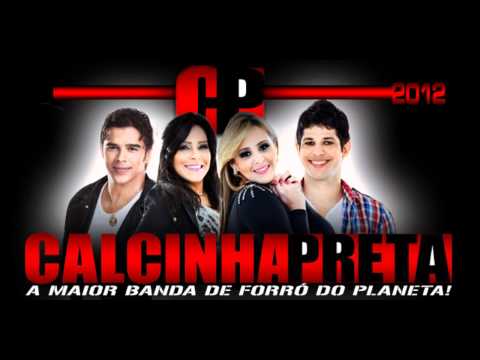 FAÇO CHOVER - Calcinha Preta - Lançamento 2012