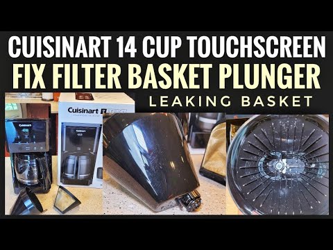 Fix Coffee Filter Basket Plunger Spring Leaking  Cuisinart 14 Cup Touchscreen Coffee Maker DCC-T20