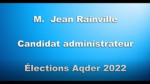2022 04 29  Candidat AQDER Jean Rainville