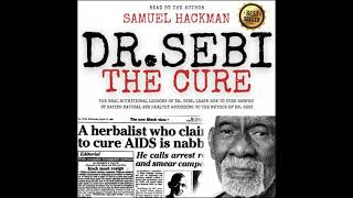 Dr. Sebi The Cure: The Real Nutritional Lessons of Dr. Sebi. Learn How to Cure Herpes by Eating