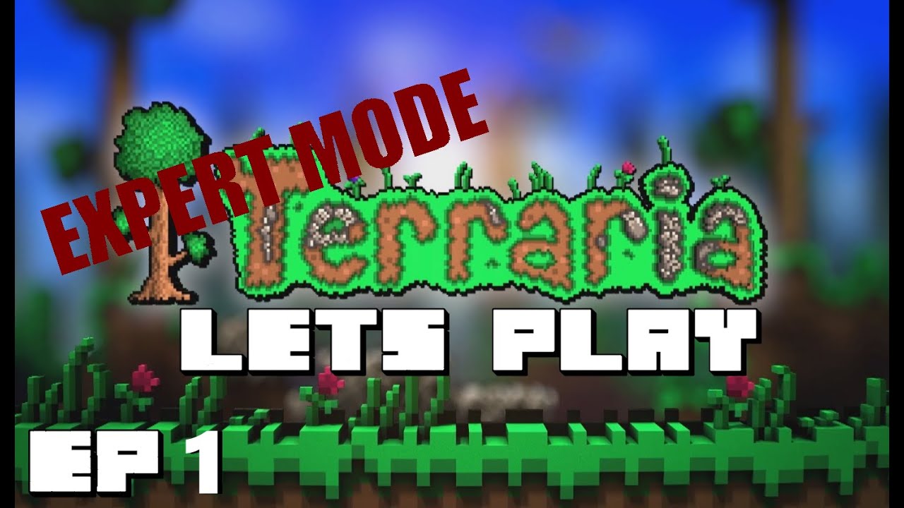 Terraria: Expert Mode Lets Play EP 1 || The first night! - YouTube