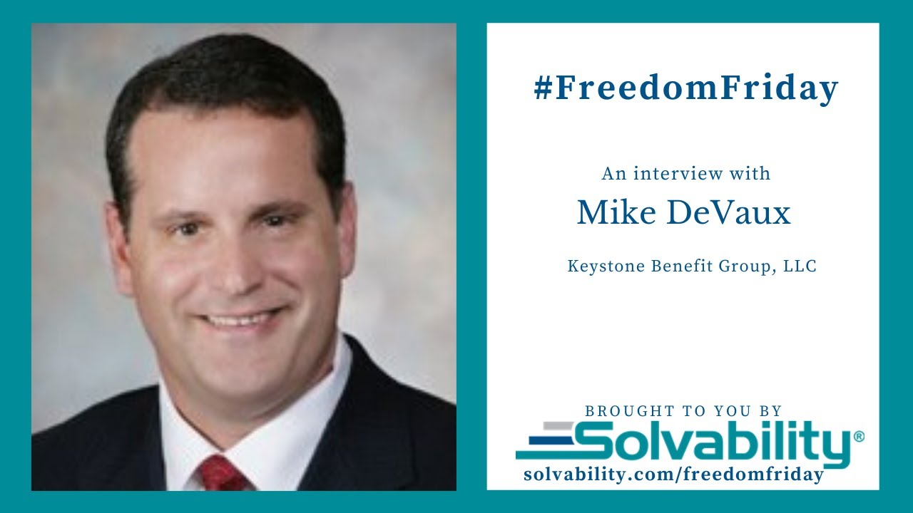 Keystone Benefits Group Benefits Packages with Mike DeVaux Freedom