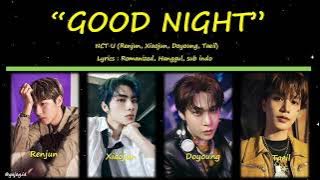 [indo sub] NCT U 'Good Night' lyrics sub indo, Romanized, Hangul