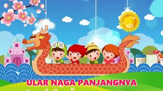 Lagu Ular Naga (lirik) - Buku Bahasa Indonesia Kelas 1 Bab 4 Kurikulum Merdeka (Vocal Shema)