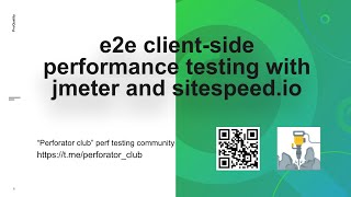 Perforator club #4: e2e client-side performance testing with jmeter and sitespeed.io