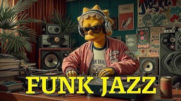 Groovy Funk Jazz Mix | Chill Out & Relax with Smooth Jazz Funk Fusion Vibes