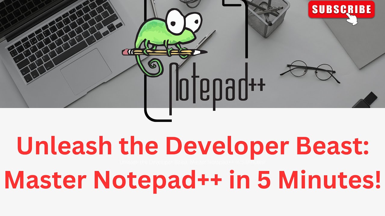 Unleash the Developer Beast: Master Notepad++ in 5 Minutes! - YouTube