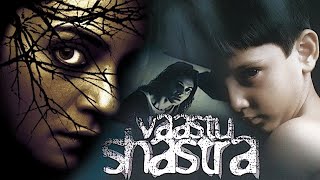 Vaastu Shastra HINDI FULL MOVIE Suspense Horror Sushmita Sen Bollywood Hindi Movies